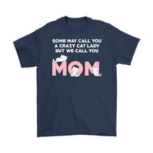 Load image into Gallery viewer, Navy CRAZY CAT LADY BUT WE CALL YOU MOM Men