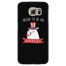 Load image into Gallery viewer, Galaxy S6 PROUD TO BE AN AMERICAT